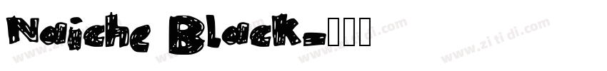 Naiche Black字体转换